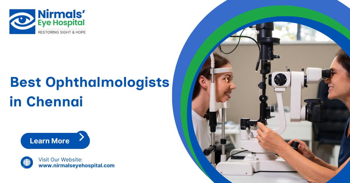 Best Ophthalmologists in Chennai